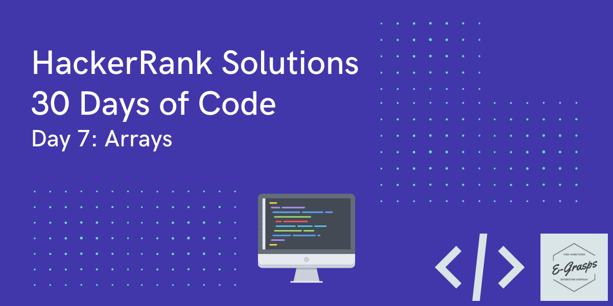 HackerRank-Solutions-Day-7-Arrays-30-Days-of-Code