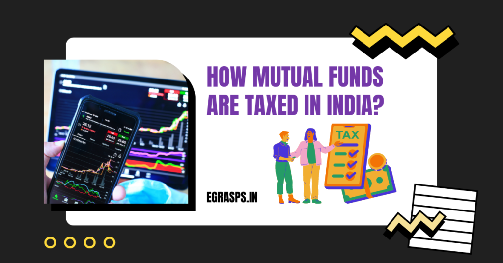 How Mutual Funds Are Taxed In India Featured Image